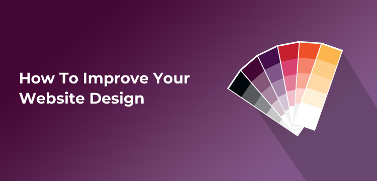 How To Improve Your Website Design? Explained With Practical&nbsp;Examples
