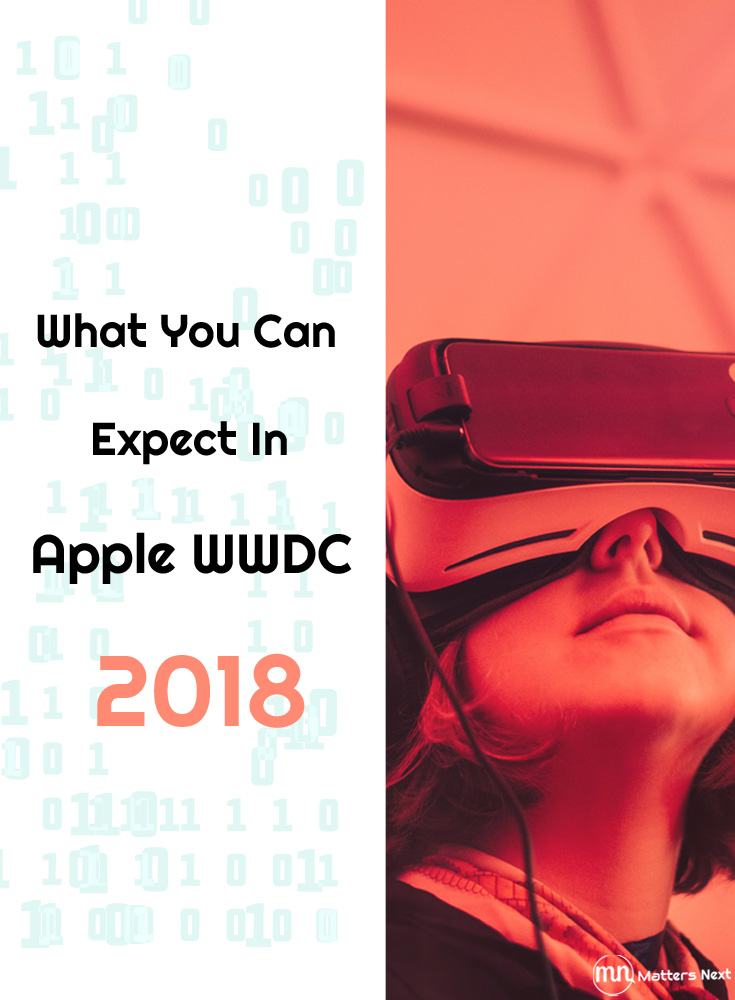 What You Can Expect In Apple WWDC&nbsp;2018